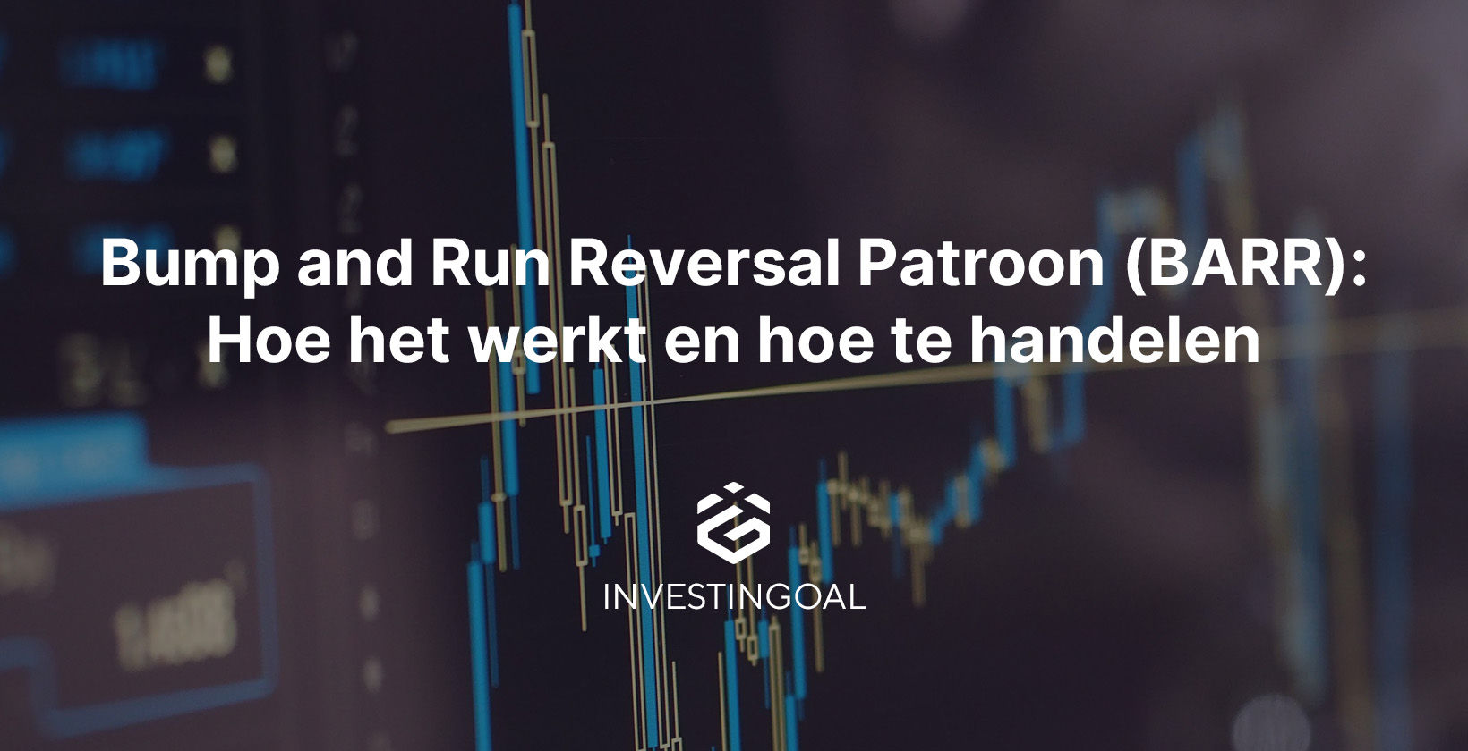 Bump and Run Reversal Patroon (BARR): Hoe het werkt en handelen